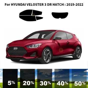 Sagrieztos nanoceramics auto UV Window Tint Komplekts Automobiļu Logu Plēves, Par HYUNDAI VELOSTER 3 DR LŪKA 2019-2022