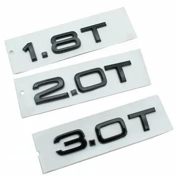 1.8 T 2.0 T 3.0 T ABS žetons auto uzlīmes Audi A3 A4 A5 A6 A7 Q3 Q5 Q7 automašīnu logo aizmugurējā bagāžnieka pārvietošanās apdare etiķete
